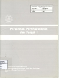 Image of Persamaan, Pertidaksamaan dan Fungsi I (Bahan Ajar SMA)