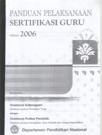 Image of Panduan Pelaksanaan Sertifikasi Guru Tahun 2006