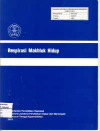 Image of Respirasi Makhluk Hidup (Bahan Ajar SMP)