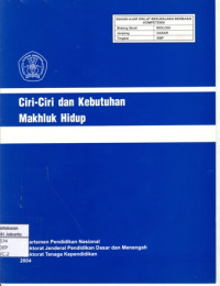 Image of Ciri-Ciri dan Kebutuhan Makhluk Hidup (Bahan Ajar SMP)